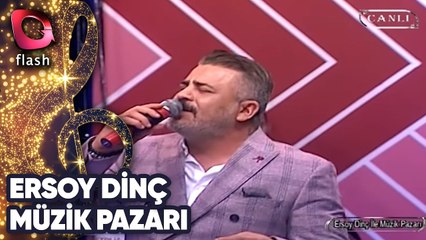 Ersoy Dinç İle Müzik Pazarı | Flash Tv | 11 Kasım 2018