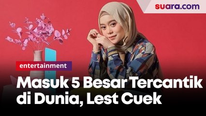 Lesti Kejora Sempat Cuek Masuk 5 Besar Perempuan Tercantik di Dunia