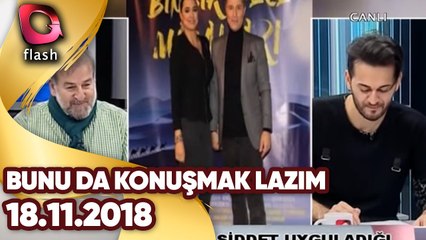 Bunu da Konuşmak lazım   18 11 2018