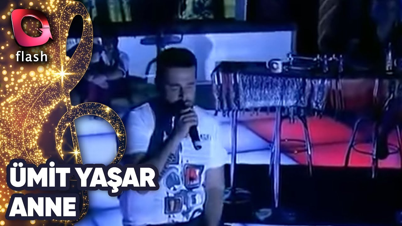 Ümit Yaşar | Anne | Flash Tv