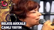 Belkız Akkale | Savaş Ay Ve Türkü'yü Sesiyle Ağlatıyor | Flash Tv | 12 Eylül 2000