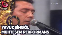 Yavuz Bingöl | Muhteşem Performans | Flash Tv | 15 Ekim 2001