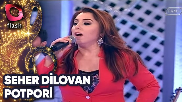 Seher Dilovan | Berberi | Flash Tv | 03 Mayıs 2015
