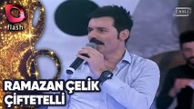 Ramazan Çelik | Çiftetelli | Flash Tv | 30 Kasım 2015