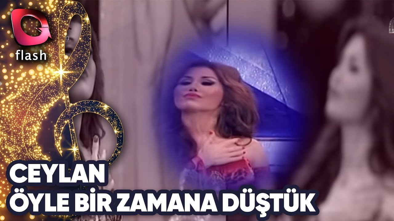 Ceylan | Öyle Bir Zamana Düştük | Flash Tv | 11 Ocak 2010