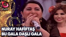 Nuray Hafiftaş | Bu Gala Daşlı Gala | Flash Tv | 11 Ocak 2010