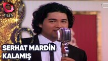 Serhat Mardin | Kalamış | Flash Tv | 11 Temmuz 2012