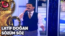 Latif Doğan | Sözüm Söz | Flash Tv | 04 Şubat 2016