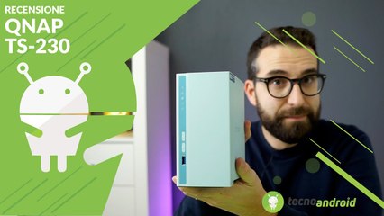 RECENSIONE QNAP TS-230 un "PICCOLO" NAS A PORTATA DI TUTTI