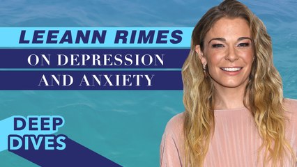 What LeAnn Rimes Wants People Struggling With Depression to Know | Celeb Deep Dives | Health