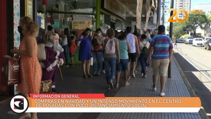 COMPRAS EN NAVIDAD Y UN INTENSO MOVIMIENTO EN EL CENTRO DE POSADAS CON POCO DISTANCIAMIENTO SOCIAL