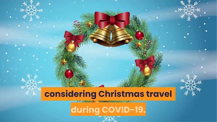 Planning to travel for Christmas Here are safety tips from experts during