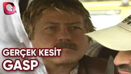 GERÇEK KESİT - GASP