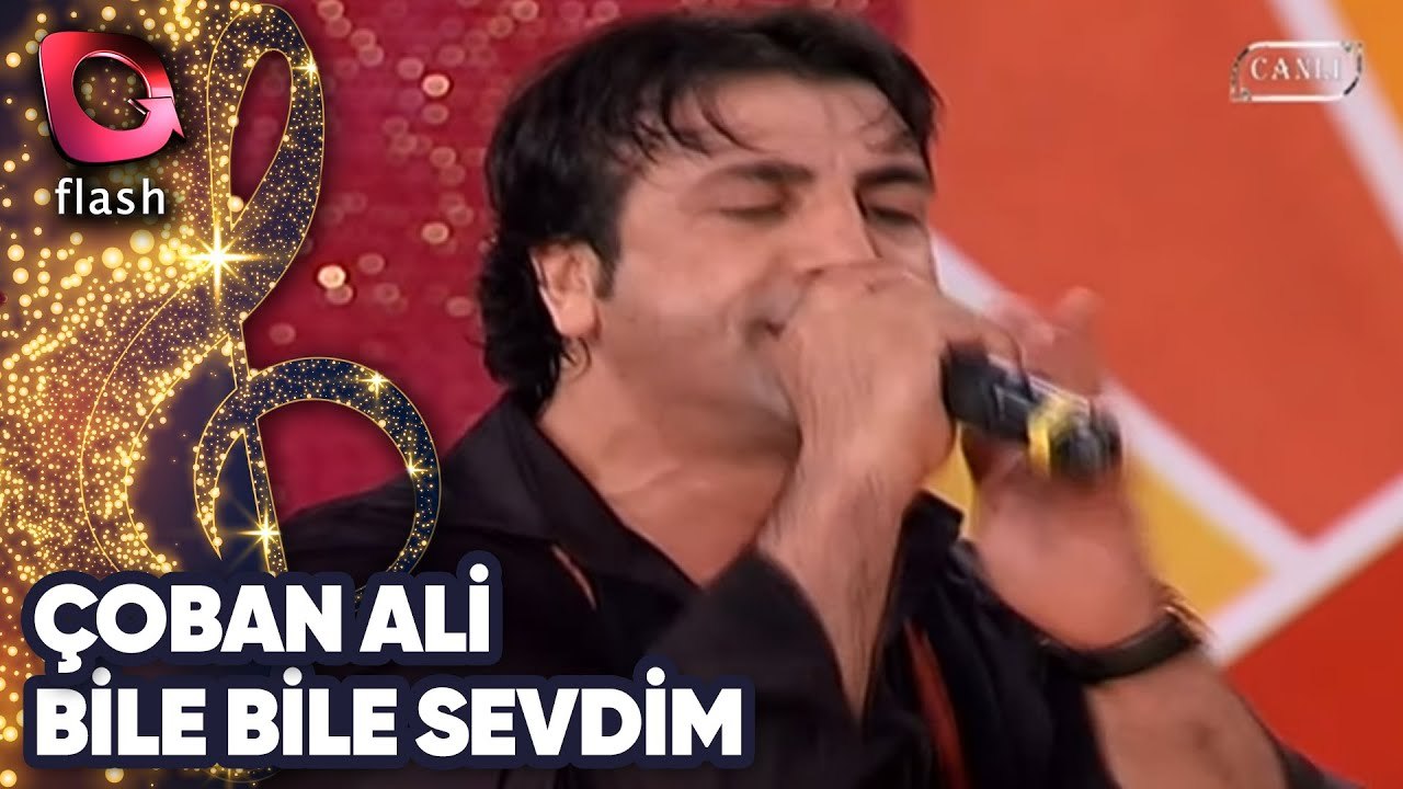 ÇOBAN ALİ - BİLE BİLE SEVDİM - FLASH TV - 09 EKİM 2011
