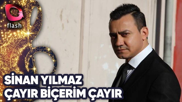 SİNAN YILMAZ - ÇAYIR BİÇERİM ÇAYIR - 20 AĞUSTOS 2013