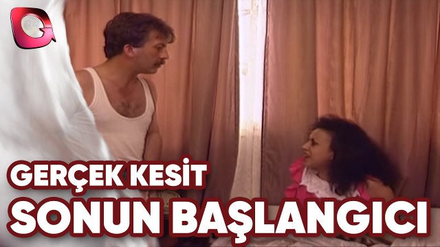 GERÇEK KESİT - SONUN BAŞLANGICI