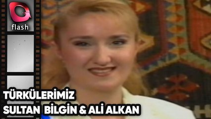 ŞENAY ŞENOL TÜRKÜLERİMİZ | KONUKLAR: SULTAN BİLGİN & ALİ ALKAN