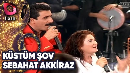 KÜSTÜM ŞOV - SEBAHAT AKKİRAZ VE MUSTAFA ÖZARSLAN - 08 11 2007