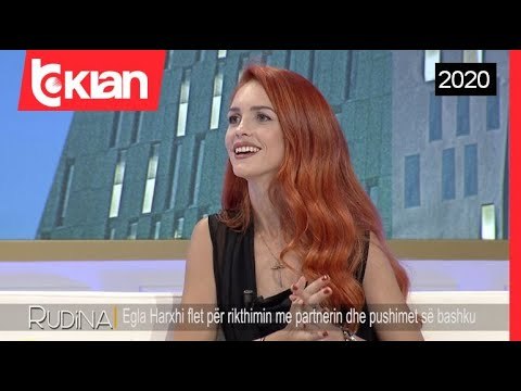 Rudina - Egla dhe Aleksander: Prioritetet kane ndryshuar, jemi serish bashke (18 Shtator 2020)