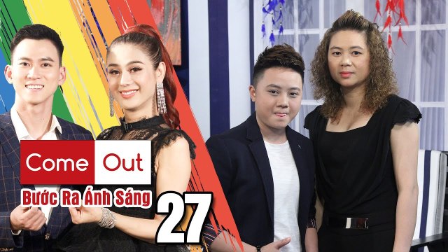 COME OUT–BƯỚC RA ÁNH SÁNG #27 FULL| Mong bố chấp nhận MÌNH LÀ LES - Hotgirl Hà Nội đã cắt đi mái tóc