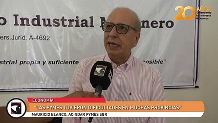 "Las Pymes tuvieron dificultades en muchas provincias"