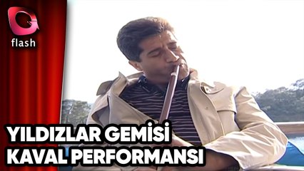 Aydın Aydın'dan Kaval Performansı | Yıldızlar Gemisi | 2005