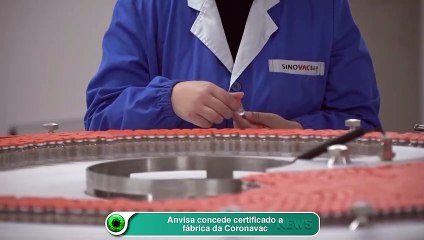 Anvisa concede certificado a fábrica da Coronavac