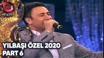 YILBAŞI ÖZEL - HOŞGELDİN YENİ YIL 2020 | PART - 6