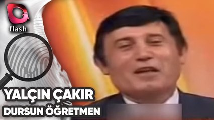 YALÇIN ÇAKIR VE DURSUN ÖĞRETMENİN MÜTHİŞ DİYALOGLARI!