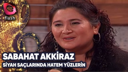 SABAHAT AKKİRAZ - SİYAH SAÇLARINDA HATEM YÜZLERİN | Canlı Performans - 28.02.2003