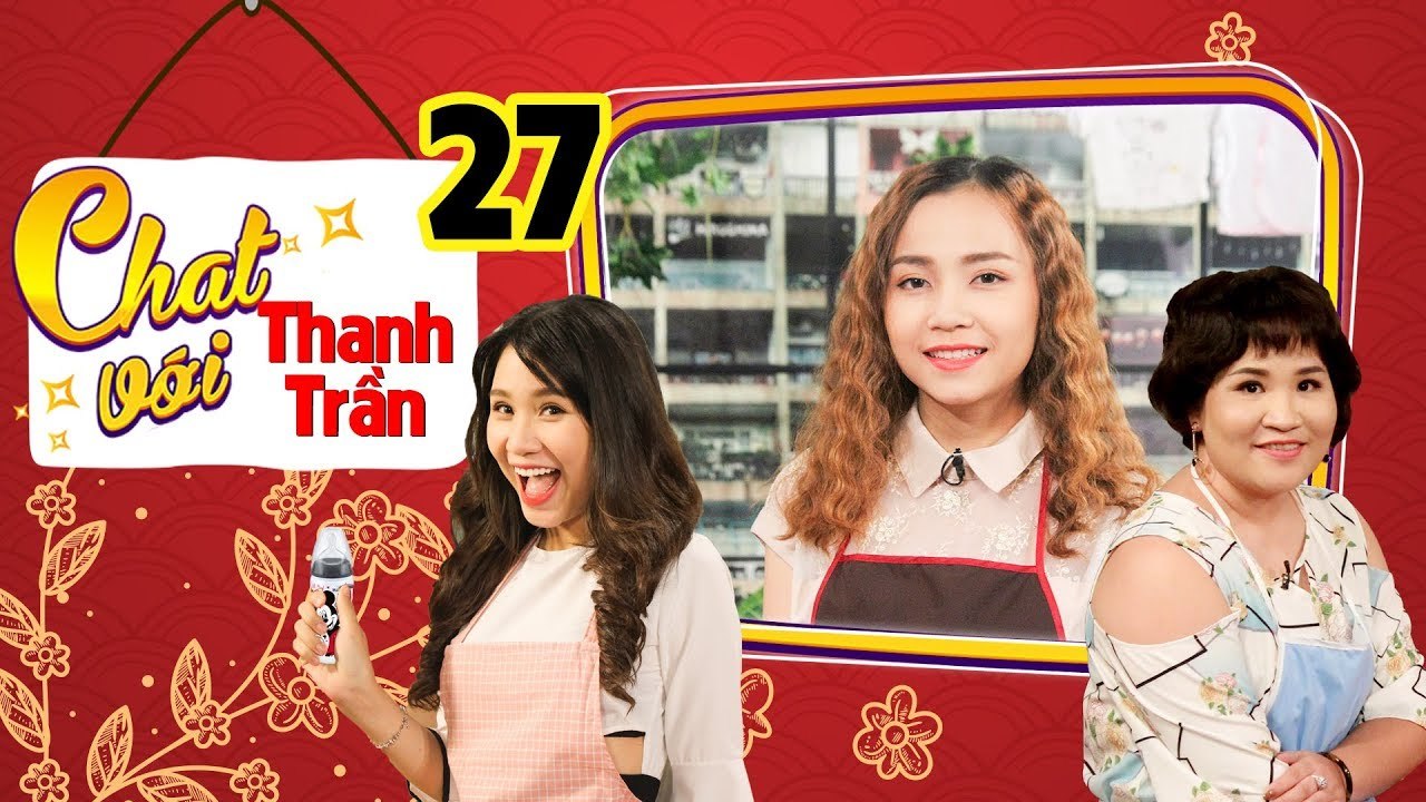 CHAT VỚI THANH TRẦN #27 FULL | Đẹp lên sau sinh nhưng không chịu gần gũi vợ khiến chồng phát ghen 