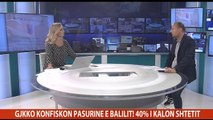 Report TV -Nga 'Santa Quaranta' te 16 apartamente, GjKKO konfiskon pasurinë e Kelmend Balilit!