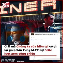 Giải mã nội dung MV Chúng ta của hiện tại