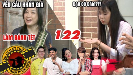 NHỮNG THÁM TỬ VUI NHỘN #122 UNCUT | Dẫn gái Tây về quê làm dâu - Baggio độn thổ vì nàng vụng về 