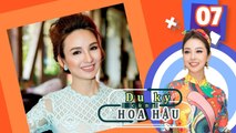 DU KÝ CÙNG HOA HẬU | TẬP 7 FULL | Single mom Ngọc Diễm được con gái 9 tuổi ủng hộ yêu bạn trai cũ 