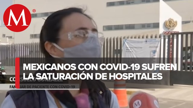 Enfermos de covid-19 batallan por encontrar cama en hospitales del ISSSTE