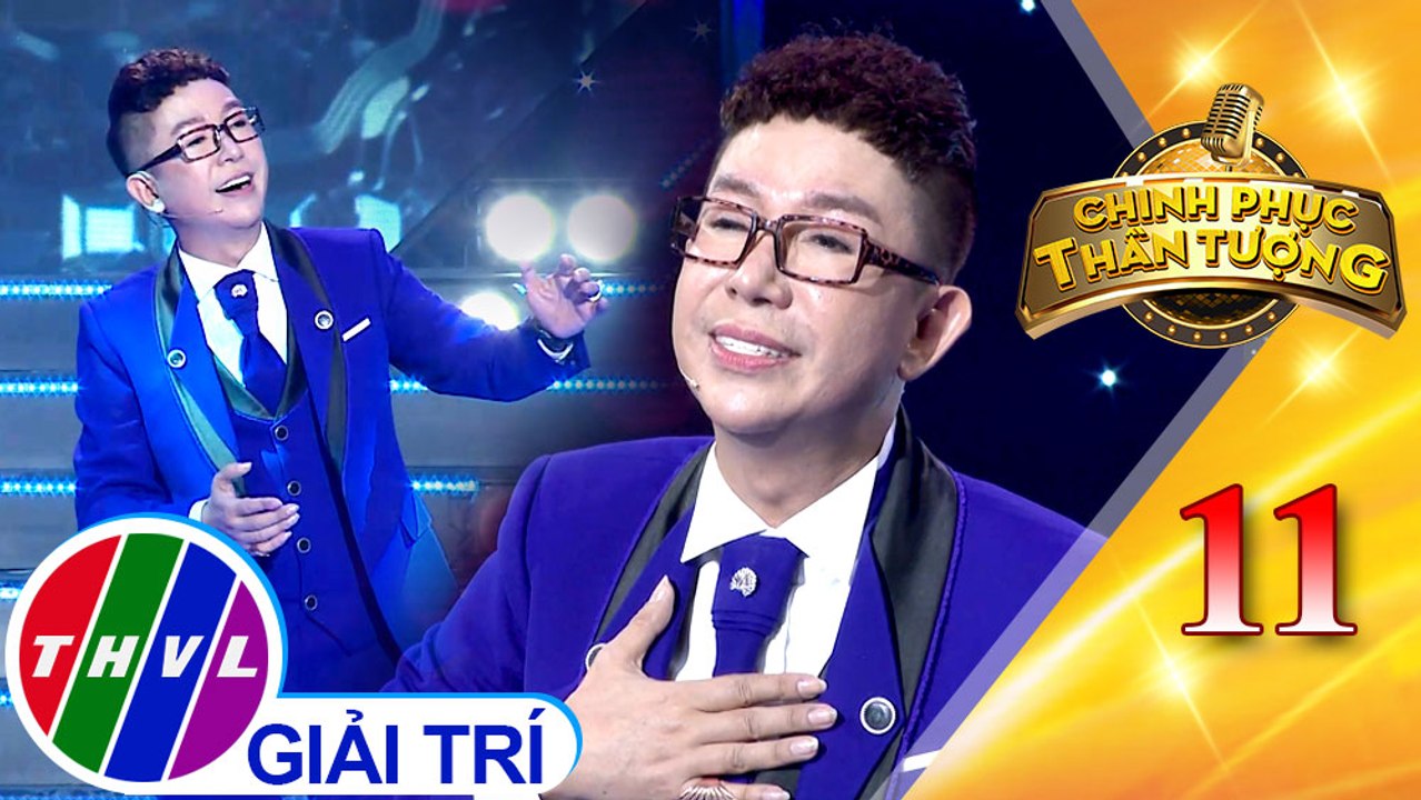 Chinh phục thần tượng – Tập 11: Tìm lại người xưa – Long Nhật