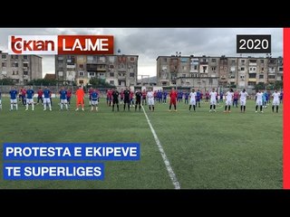 Protesta e ekipeve te Superliges | Lajme-News