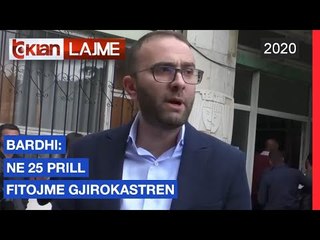 Bardhi: Ne 25 Prill fitojme Gjirokastren