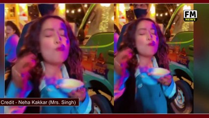 Neha Kakkar Eating PaniPuri with RohanPreet Singh | KHYAAL RAKHYA KAR