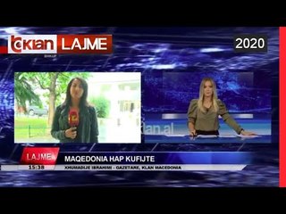 Télécharger la video: Maqedonia hap kufijte |Lajme-News