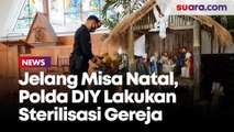 Jelang Misa Natal, Polda DIY Lakukan Sterilisasi Gereja Santo Yakobus