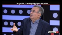 'Nxori në pritë Azem Hajdarin', Klosi i përgjigjet Berishës: Vdekja e tij i interesonte Saliut