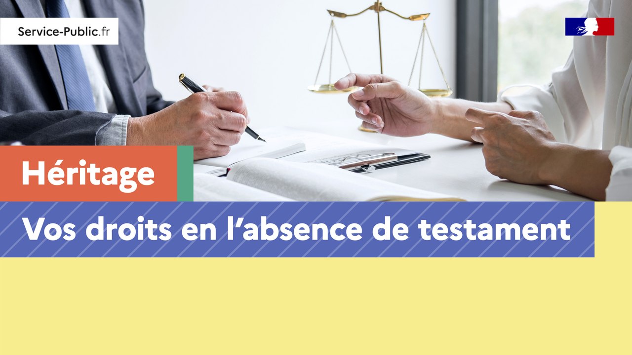 Héritage : vos droits en l’absence de testament