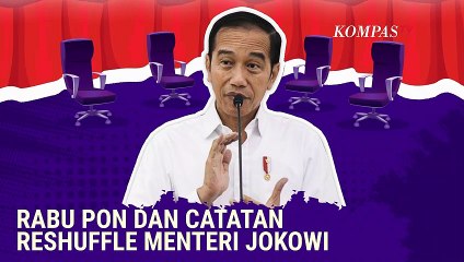 Rabu Pon dan Catatan Reshuffle Menteri Oleh Jokowi