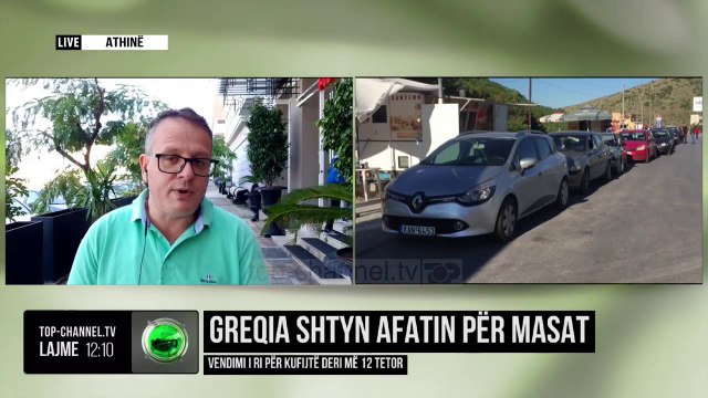 Greqia shtyn afatin për masat/ Vendimi ri për kufijtë deri më 12 tetor