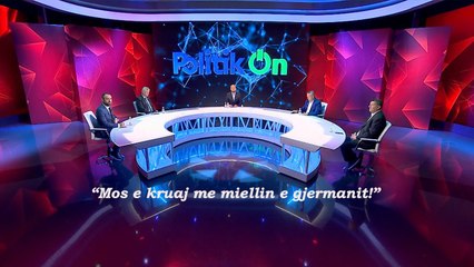 PolitikOn - “Mos e kruaj me miellin e gjermanit!” Sonte në PolitikOn i ftuar Aleksandër Arvizu