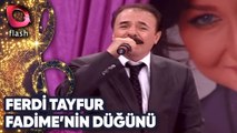 FERDİ TAYFUR - FADİME'NİN DÜĞÜNÜ | Canlı Performans 05.12.2009
