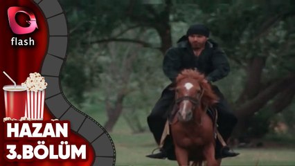 Hazan - 3.Bölüm | Flash TV