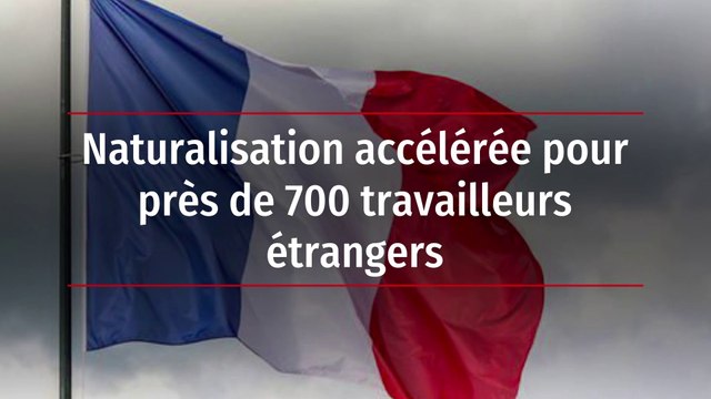Naturalisation accélérée pour près de 700 travailleurs étrangers